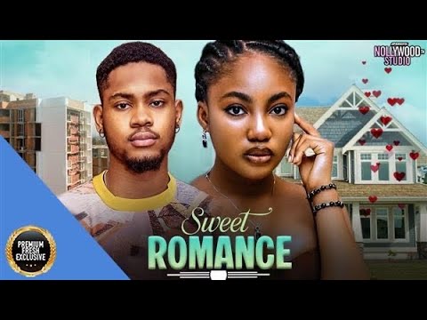 Download Movie: SWEET ROMANCE [Full Movie]