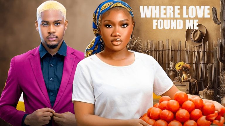 Download Movie: WHERE LOVE FOUND ME [Full Movie]