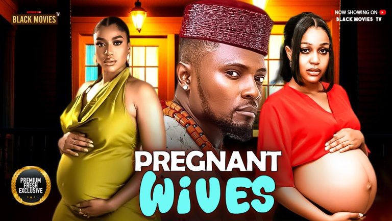 Download Movie: PREGNANT WIVES [Full Movie]