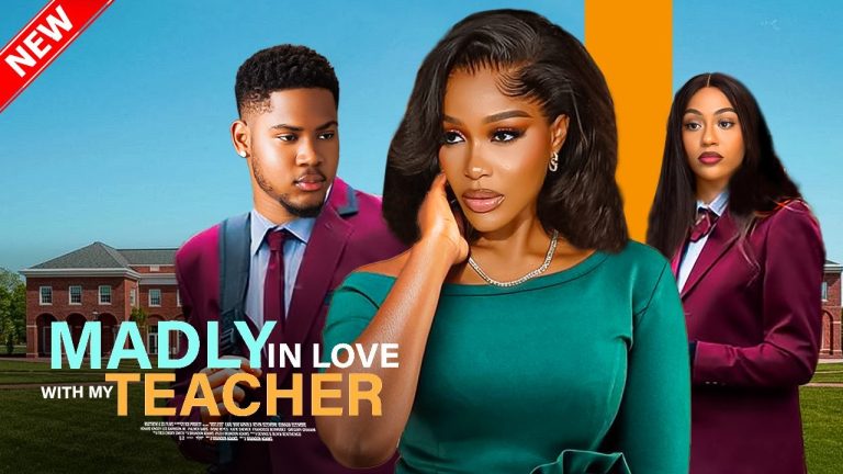 Download Movie: MADLY IN LOVE WITH MY TEACHER [Full Movie]