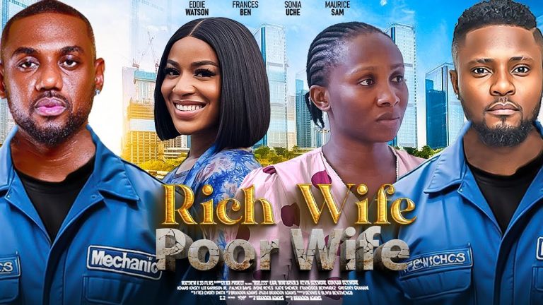 Download Movie: Rich Wife Poor Wife [Full Movie]