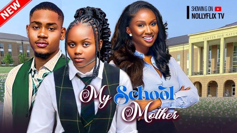 Download Movie: My School Mother [Full Movie]