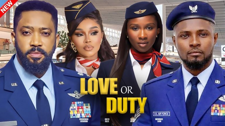 Download Movie: LOVE OR DUTY [Full Movie]