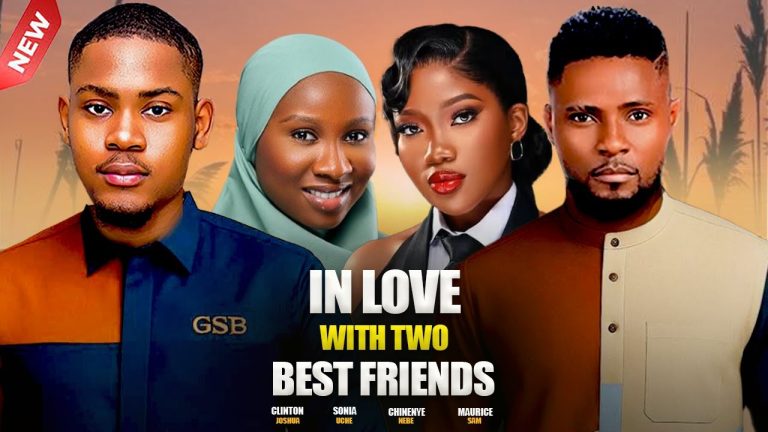 Download Movie: IN LOVE WITH TWO BEST FRIENDS [Full Movie]