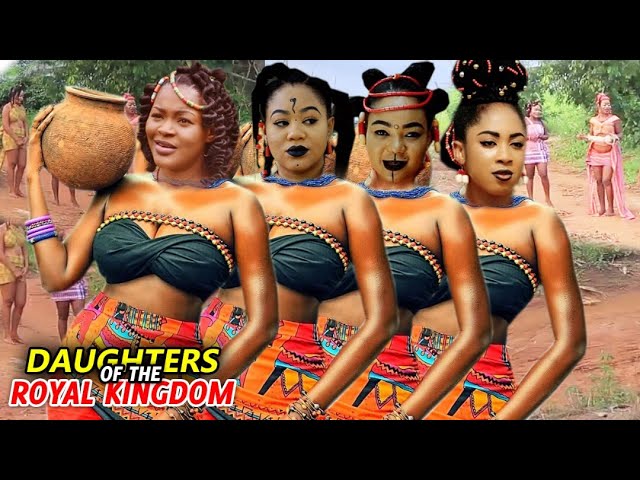 Download Movie: DAUGHTERS OF THE ROYAL KINGDOM SEASON 1&2 [Full Movie]