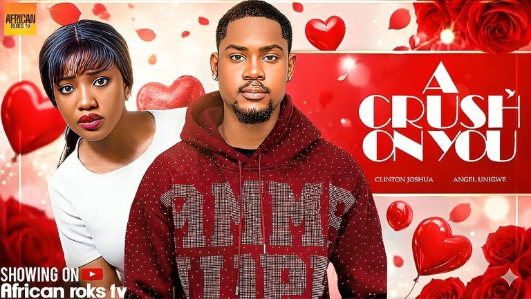 Download Movie: A Crush On You [Full Movie]