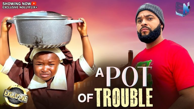 Download Movie: A POT OF TROUBLE [Full Movie]