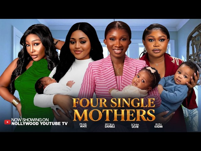 Download Movie: FOUR SINGLE MOTHERS [Full Movie]