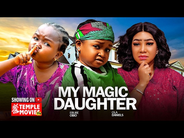 Download Movie: MY MAGIC DAUGHTER [Full Movie]
